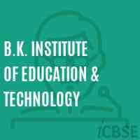 B.K. Institute of Education & Technology-image